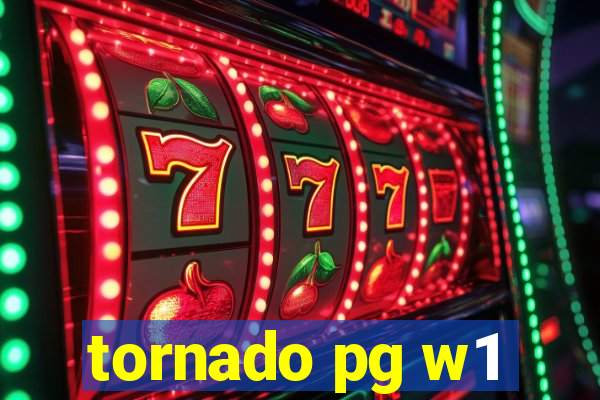 tornado pg w1